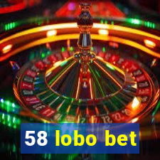 58 lobo bet